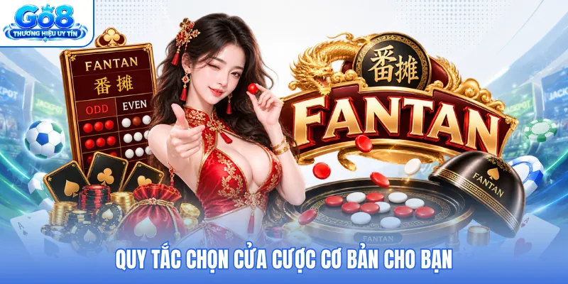 Quy tắc chọn cửa cược cơ bản cho bạn