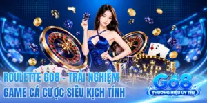 Roulette GO8 - Trải Nghiệm Game Cá Cược Siêu Kịch Tính